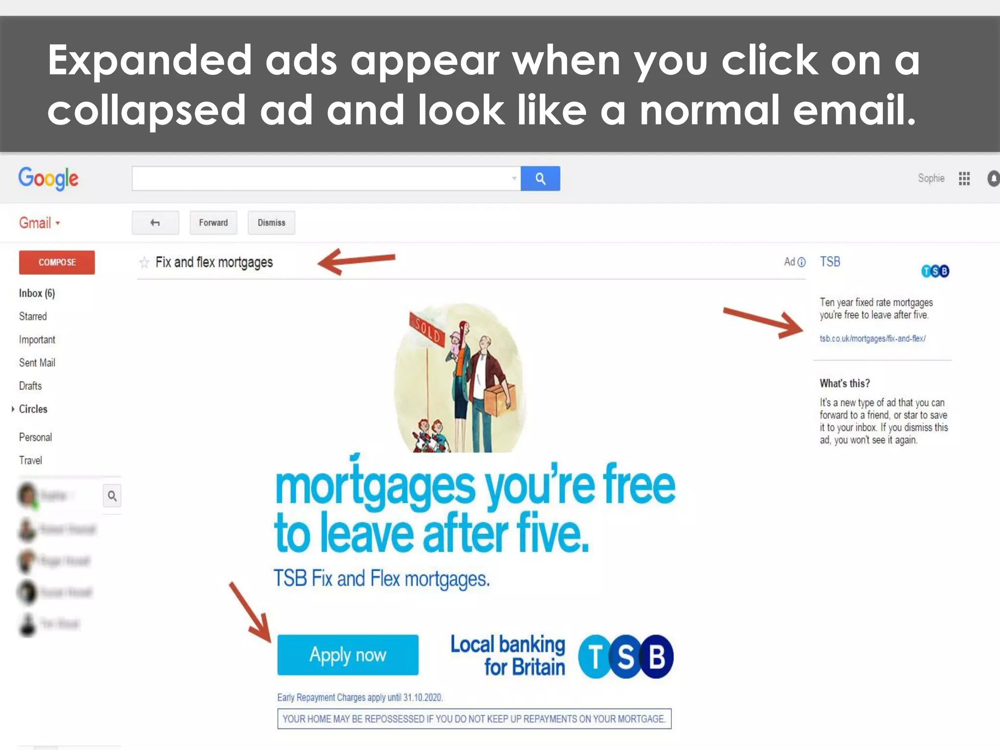 Expanded ads appear when you click on a
collapsed ad and look like a normal email.
 