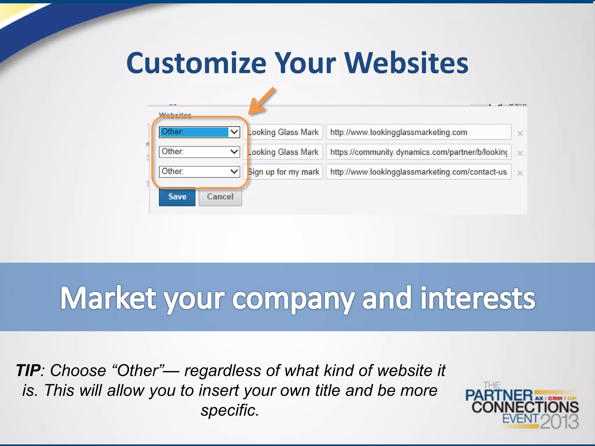 Customize Your Websites

TIP: Choose “Other”— regardless of what kind of website it
is. This will allow you to insert your own title and be more
specific.

 