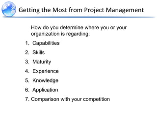 Harnessing the power of Project Management