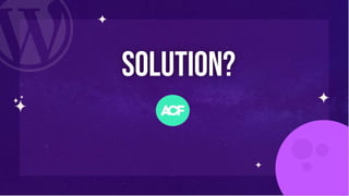 Solution?
 