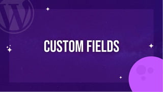 Custom Fields
 