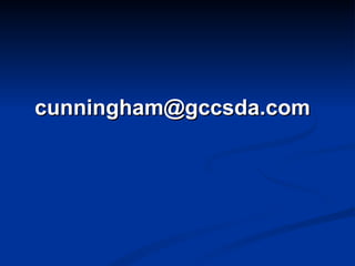 cunningham@gccsda.com
 