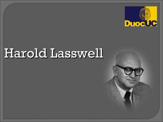Harold Lasswell 