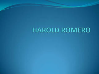 Harold romero