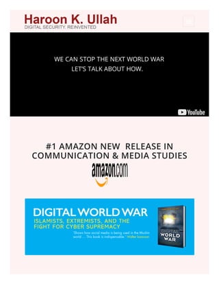 Social media and the war on terrorSocial media and the war on terror
Watch laterWatch later ShareShare
WE CAN STOP THE NEXT WORLD WAR
LET’S TALK ABOUT HOW.
#1 AMAZON NEW  RELEASE IN
COMMUNICATION & MEDIA STUDIES

 