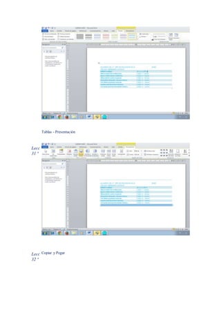 Lecc
31 ª
Tablas - Presentación
Lecc
32 ª
Copiar y Pegar
 