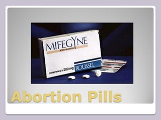 Abortion Pills
 