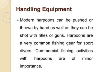 Harpoon fishing method