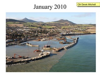 January 2010 Cllr Derek Mitchell 