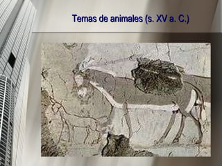 Temas de animales (s. XV a. C.) 
