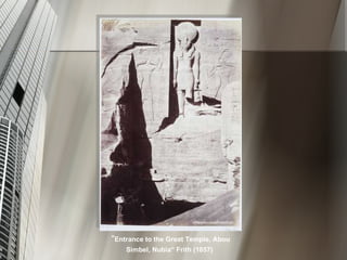 " Entrance to the Great Temple, Abou Simbel, Nubia“ Frith (1857)   