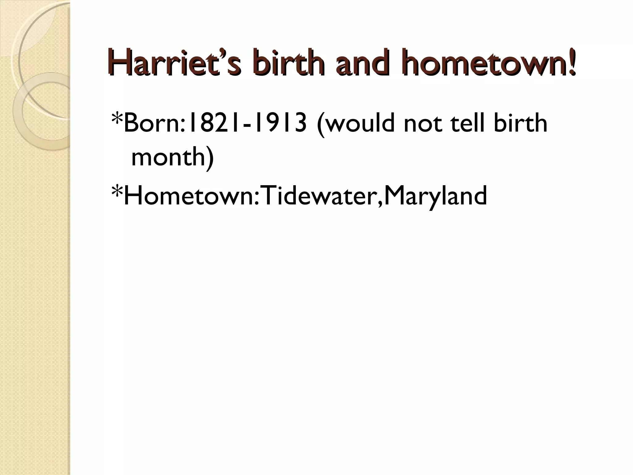 Harriet Tubman PPT harriet-tubman-ppt
