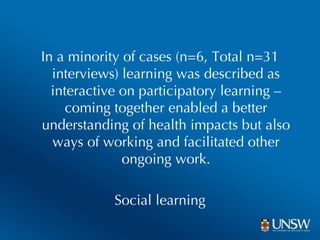 <ul><li>In a minority of cases (n=6, Total n=31 interviews) learning was described as interactive on participatory learnin...