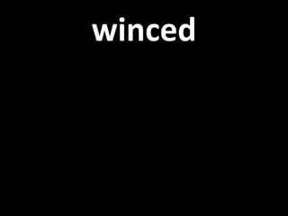 winced 