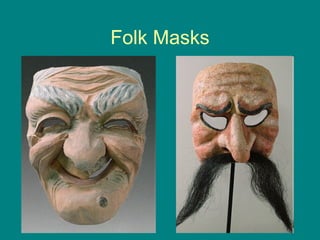 Folk Masks 