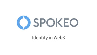 Identity in Web3
 