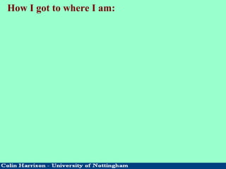 How I got to where I am:
 