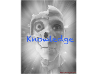 Knowledge
https://ﬂic.kr/p/eC1SL4
 