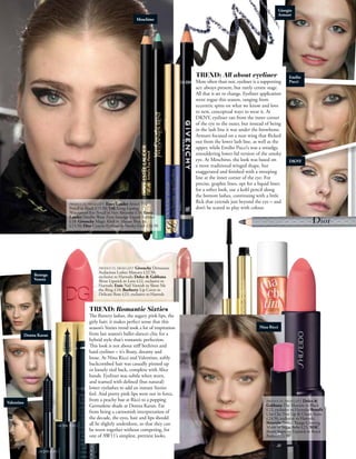 Giorgio
                                                  Armani
                          Moschino




                                                       Emilio
                                                       Pucci




                                                       DKNY




                Bottega
                Veneta




                                     Nina Ricci
            Donna Karan




Valentino
 