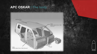APC OSKAR | The body
 