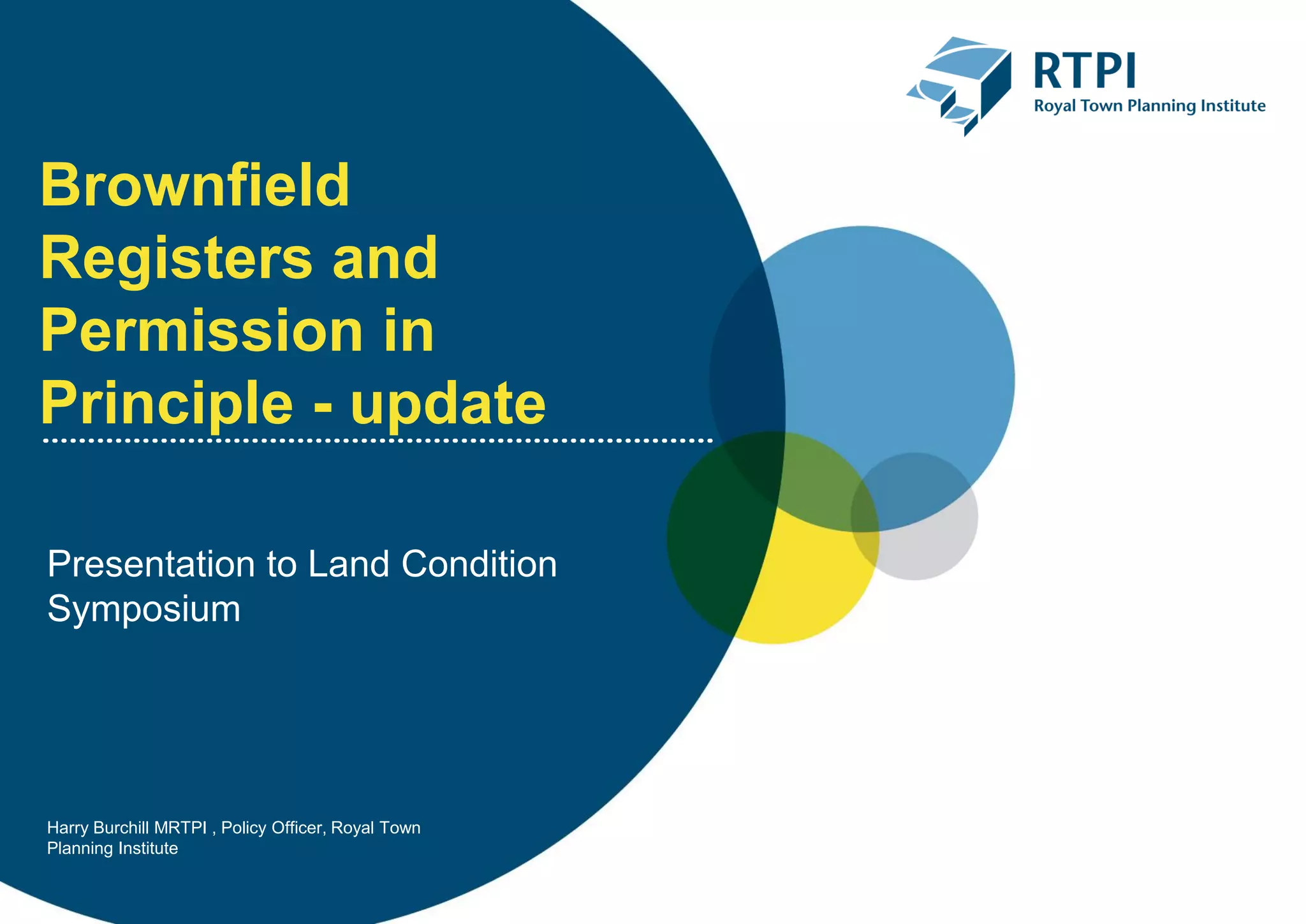 Brownfield Registers and Permission in Principle Update and RTPI View