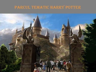 parcul tematic Harry Potter   