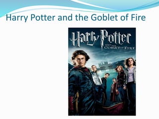 Harry Potter and the Goblet of Fire
