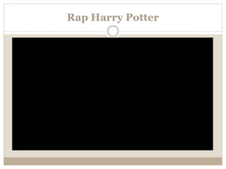 Rap Harry Potter
 