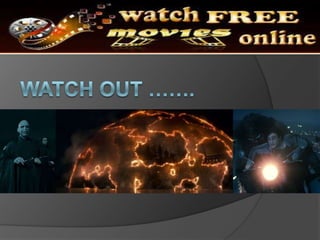 Watch out .