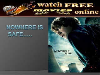 Nowhere is safe..