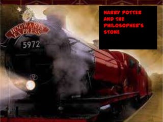 HARRY POTTER
AND THE
PHILOSOPHER’S
STONE
  CLICK TO BEGIN
 