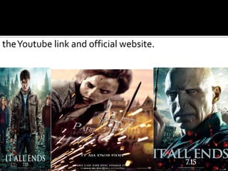 28th March posters were then shown to the general
public with the international release date on them,
shown on numerous websites as GIF's that linked to
the Youtube link and official website.
 