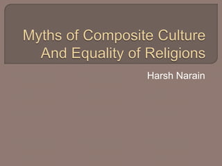 Harsh Narain
 