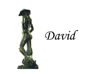 David 