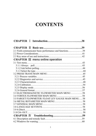 1
CONTENTS
CHAPTER Ⅰ Introduction………………………………..38
CHAPTER Ⅱ Basic use………………………………..…..39
2.1 Field communicator basic perf...