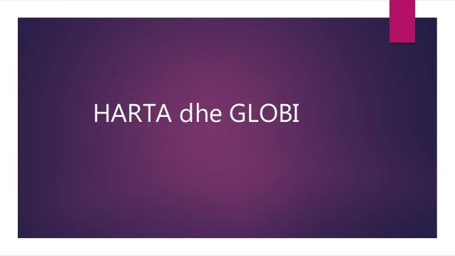 Harta dhe globi
