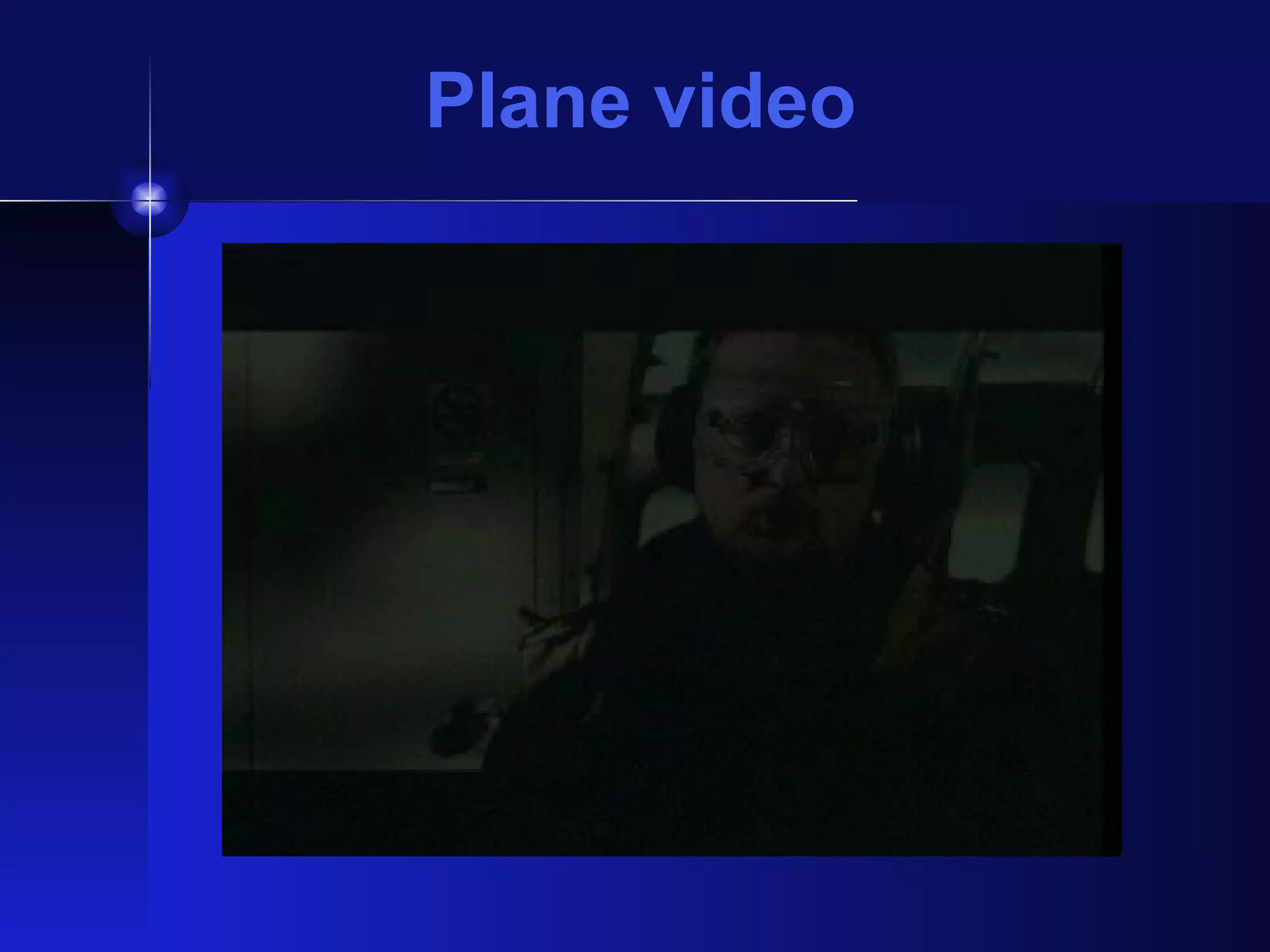 Plane video 