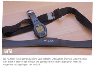 Mijn lijfstijl is mijn keuze. De hartslag is de pompbeweging van het hart. Oftewel de snelheid waarmee het hart slaat in slagen per minuut. De gemiddelde rusthartslag bij een mens is ongeveer tachtig slagen per minuut.  