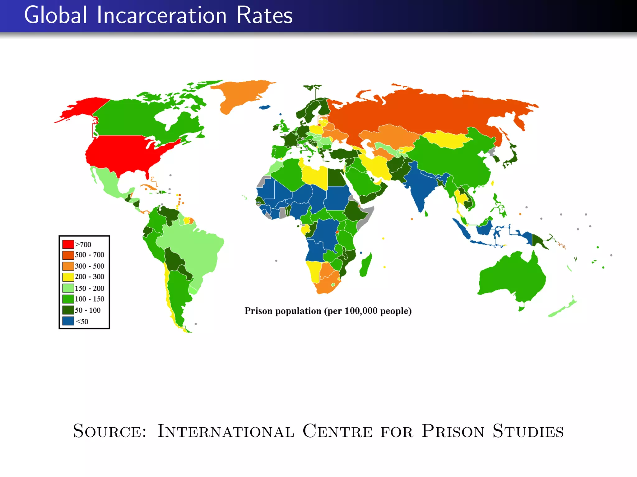 Global Incarceration Rates 
Source: International Centre for Prison Studies 
 