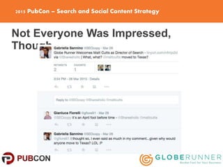2015 PubCon – Search and Social Content Strategy
Not Everyone Was Impressed,
Though
 
