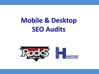 Mobile & Desktop
SEO Audits
 