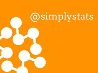 @simplystats
 