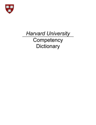 Harvard University
  Competency
    Dictionary
 