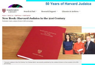 50 Years of Harvard Judaica
 