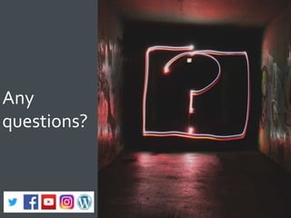 Any
questions?
 