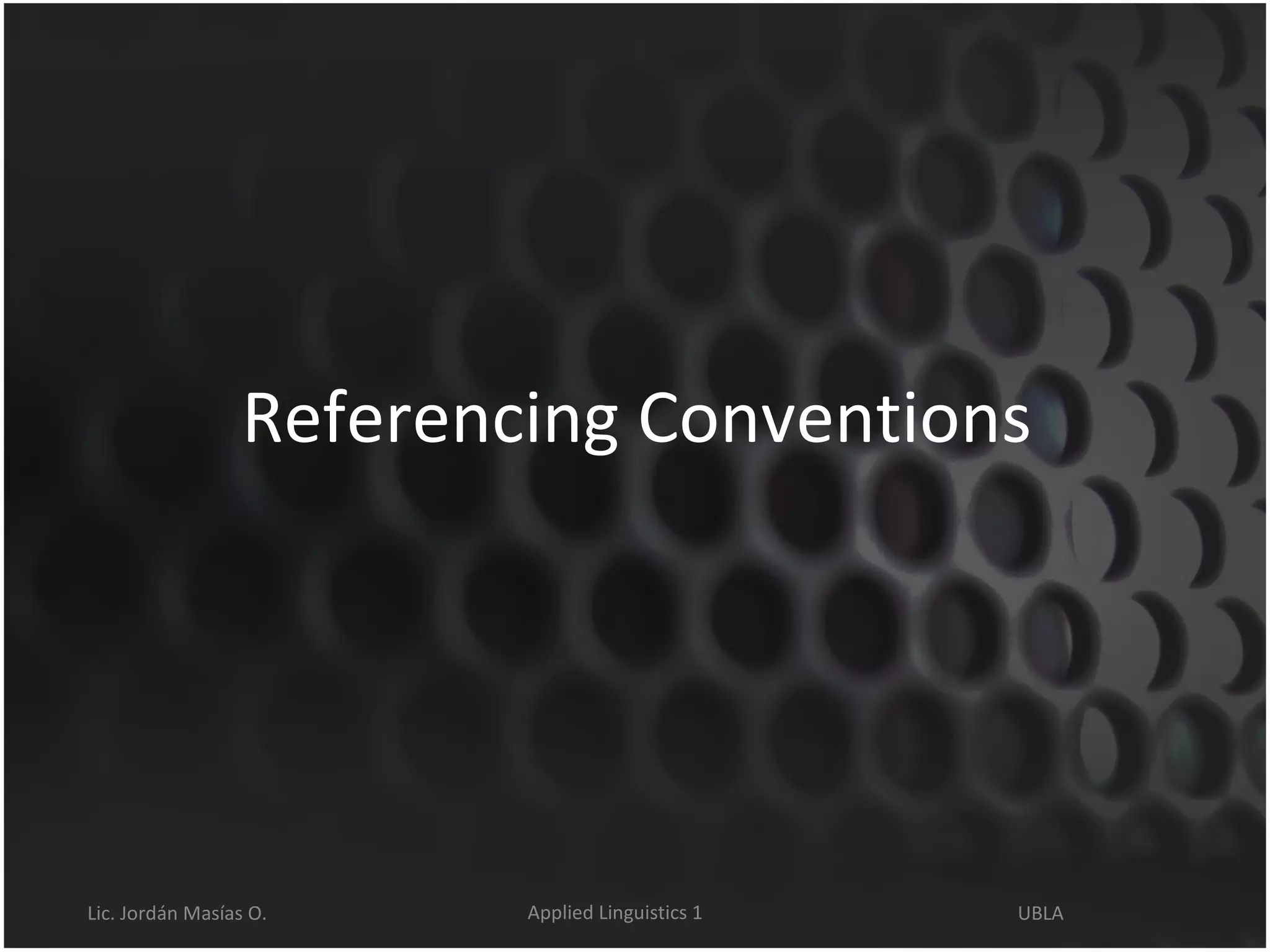 Referencing Conventions 