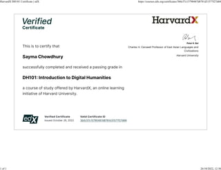HarvardX DH101 Certificate | edX https://courses.edx.org/certificates/3b0c57c15790487d8781d31577f27d68
1 of 1 26/10/2022, 12:30
 