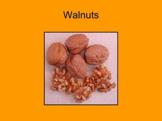 Walnuts 