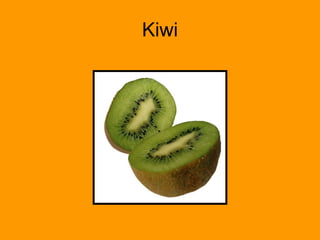 Kiwi 