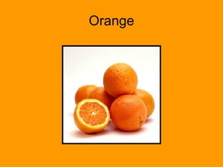 Orange 